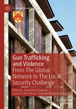 Abbildung von Pérez Esparza / Ricart | Gun Trafficking and Violence | 1. Auflage | 2022 | beck-shop.de