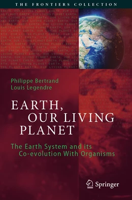 Abbildung von Bertrand / Legendre | Earth, Our Living Planet | 1. Auflage | 2022 | beck-shop.de