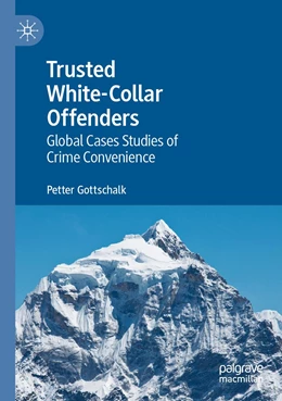 Abbildung von Gottschalk | Trusted White-Collar Offenders | 1. Auflage | 2022 | beck-shop.de