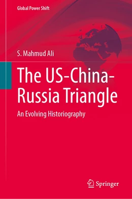 Abbildung von Ali | The US-China-Russia Triangle | 1. Auflage | 2022 | beck-shop.de