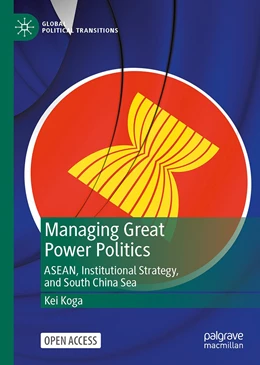 Abbildung von Koga | Managing Great Power Politics | 1. Auflage | 2022 | beck-shop.de