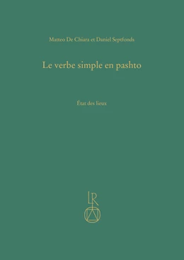 Abbildung von De Chiara / Septfonds | Le verbe simple en pashto | 1. Auflage | 2022 | 47 | beck-shop.de