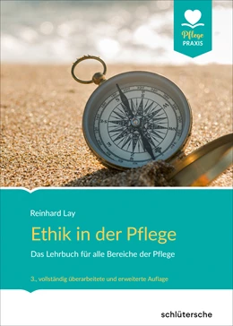 Abbildung von Lay | Ethik in der Pflege | 3. Auflage | 2022 | beck-shop.de