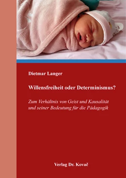 Abbildung von Langer | Willensfreiheit oder Determinismus? | 1. Auflage | 2022 | 19 | beck-shop.de
