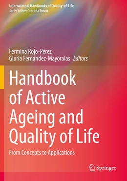 Abbildung von Rojo-Pérez / Fernández-Mayoralas | Handbook of Active Ageing and Quality of Life | 1. Auflage | 2022 | beck-shop.de