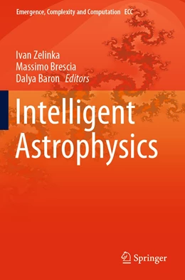 Abbildung von Zelinka / Brescia | Intelligent Astrophysics | 1. Auflage | 2022 | 39 | beck-shop.de