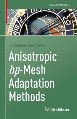 Abbildung von Dolejší / May | Anisotropic hp-Mesh Adaptation Methods | 1. Auflage | 2022 | beck-shop.de