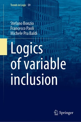 Abbildung von Bonzio / Paoli | Logics of Variable Inclusion | 1. Auflage | 2022 | 59 | beck-shop.de