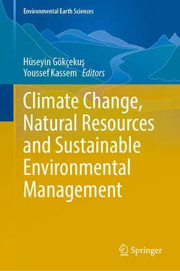 Abbildung von Gökçekus / Kassem | Climate Change, Natural Resources and Sustainable Environmental Management | 1. Auflage | 2022 | beck-shop.de