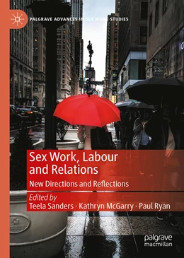 Abbildung von Sanders / McGarry | Sex Work, Labour and Relations | 1. Auflage | 2022 | beck-shop.de