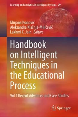 Abbildung von Ivanovic / Klašnja-Milicevic | Handbook on Intelligent Techniques in the Educational Process | 1. Auflage | 2022 | 29 | beck-shop.de