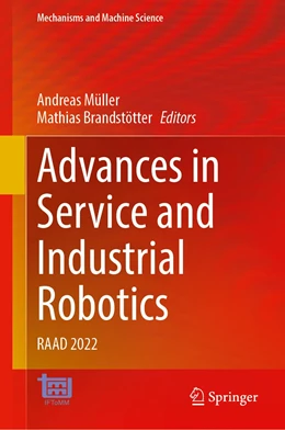 Abbildung von Müller / Brandstötter | Advances in Service and Industrial Robotics | 1. Auflage | 2022 | 120 | beck-shop.de