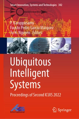 Abbildung von Karuppusamy / García Márquez | Ubiquitous Intelligent Systems | 1. Auflage | 2022 | 302 | beck-shop.de