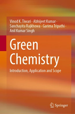 Abbildung von Tiwari / Kumar | Green Chemistry | 1. Auflage | 2022 | beck-shop.de