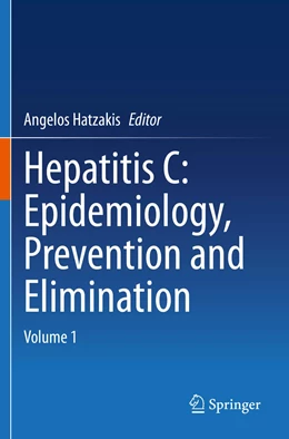 Abbildung von Hatzakis | Hepatitis C: Epidemiology, Prevention and Elimination | 1. Auflage | 2022 | beck-shop.de