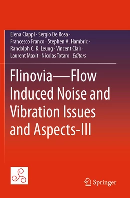 Abbildung von Ciappi / De Rosa | Flinovia—Flow Induced Noise and Vibration Issues and Aspects-III | 1. Auflage | 2022 | beck-shop.de
