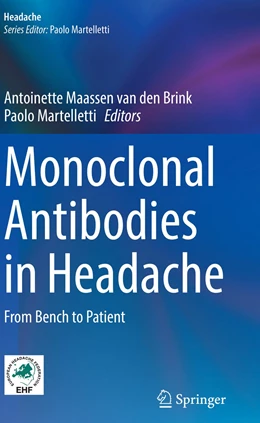 Abbildung von Maassen van den Brink / Martelletti | Monoclonal Antibodies in Headache | 1. Auflage | 2022 | beck-shop.de