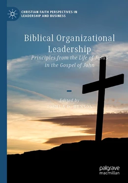 Abbildung von Henson | Biblical Organizational Leadership | 1. Auflage | 2022 | beck-shop.de