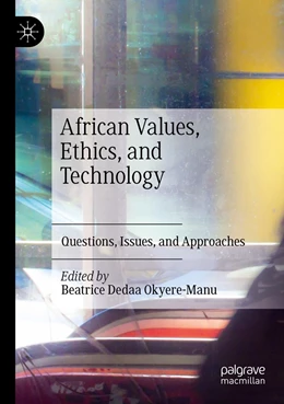 Abbildung von Okyere-Manu | African Values, Ethics, and Technology | 1. Auflage | 2022 | beck-shop.de
