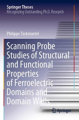 Abbildung von Tückmantel | Scanning Probe Studies of Structural and Functional Properties of Ferroelectric Domains and Domain Walls | 1. Auflage | 2022 | beck-shop.de