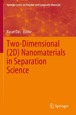 Abbildung von Das | Two-Dimensional (2D) Nanomaterials in Separation Science | 1. Auflage | 2022 | beck-shop.de