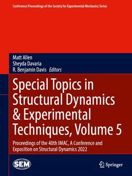 Abbildung von Allen / Davaria | Special Topics in Structural Dynamics & Experimental Techniques, Volume 5 | 1. Auflage | 2022 | beck-shop.de