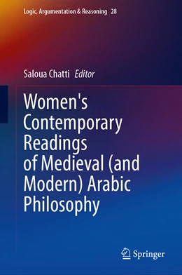 Abbildung von Chatti | Women's Contemporary Readings of Medieval (and Modern) Arabic Philosophy | 1. Auflage | 2022 | 28 | beck-shop.de
