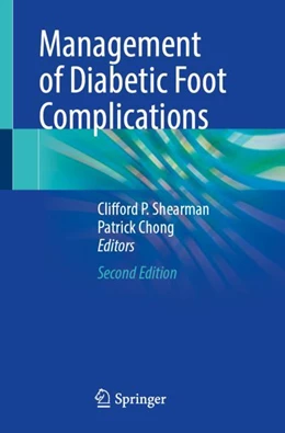 Abbildung von Shearman / Chong | Management of Diabetic Foot Complications | 2. Auflage | 2023 | beck-shop.de