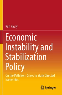 Abbildung von Pauly | Economic Instability and Stabilization Policy | 1. Auflage | 2022 | beck-shop.de
