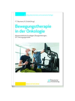 Abbildung von Baumann / Schüle | Bewegungstherapie in der Onkologie | 2. Auflage | 2022 | beck-shop.de