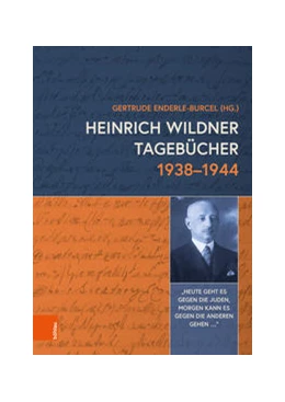 Abbildung von Enderle-Burcel | Heinrich Wildner Tagebücher 1938-1944 | 1. Auflage | 2022 | beck-shop.de