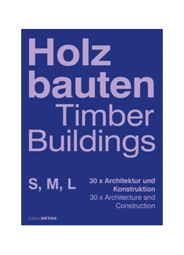 Abbildung von Hofmeister | Holzbauten S, M, L / Timber Buildings S, M, L | 1. Auflage | 2022 | beck-shop.de