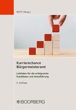 Abbildung von Witt (Hrsg.) | Karrierechance Bürgermeisteramt | 3. Auflage | 2022 | beck-shop.de