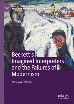 Abbildung von Wolterman | Beckett’s Imagined Interpreters and the Failures of Modernism | 1. Auflage | 2022 | beck-shop.de