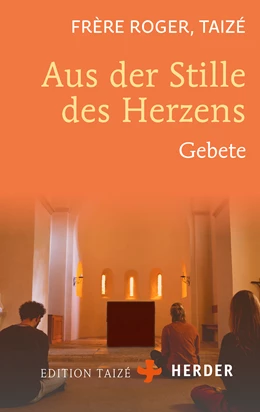 Abbildung von Frère Roger (Taizé) | Aus der Stille des Herzens | 1. Auflage | 2022 | beck-shop.de