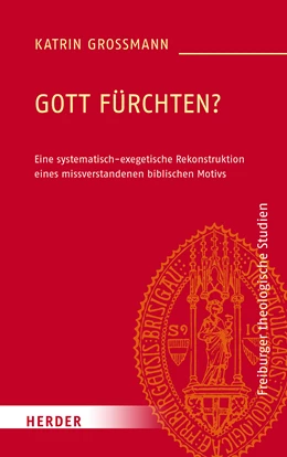 Abbildung von Großmann | Gott fürchten? | 1. Auflage | 2022 | 199 | beck-shop.de