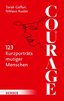 Abbildung von Gaffuri / Kuster | Courage | 1. Auflage | 2022 | beck-shop.de