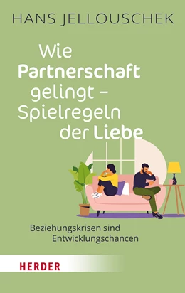 Abbildung von Jellouschek | Wie Partnerschaft gelingt - Spielregeln der Liebe | 1. Auflage | 2022 | beck-shop.de