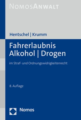 Abbildung von Hentschel / Krumm | Fahrerlaubnis - Alkohol - Drogen | 8. Auflage | 2023 | beck-shop.de