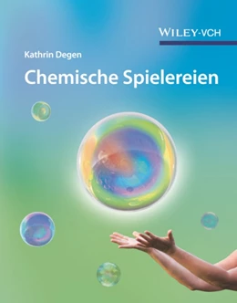 Abbildung von Degen | Chemische Spielereien | 1. Auflage | 2023 | beck-shop.de