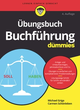 Abbildung von Griga / Schönleben | Übungsbuch Buchführung für Dummies | 4. Auflage | 2022 | beck-shop.de