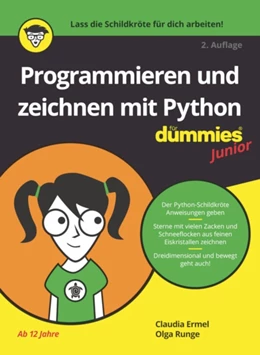 Abbildung von Ermel / Runge | Programmieren und zeichnen mit Python für Dummies Junior | 2. Auflage | 2022 | beck-shop.de