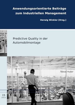Abbildung von Huber | Predictive Quality in der Automobilmontage | 1. Auflage | 2022 | 15 | beck-shop.de