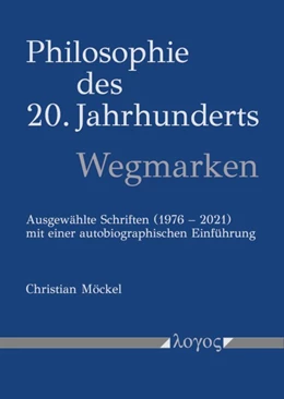 Abbildung von Möckel | Philosophie des 20. Jahrhunderts -- Wegmarken | 1. Auflage | 2022 | beck-shop.de