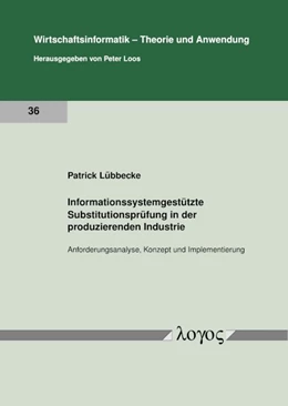Abbildung von Lübbecke | Informationssystemgestützte Substitutionsprüfung in der produzierenden Industrie | 1. Auflage | 2022 | 36 | beck-shop.de