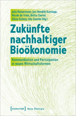 Abbildung von Reinermann / Kamlage | Zukünfte nachhaltiger Bioökonomie | 1. Auflage | 2022 | beck-shop.de