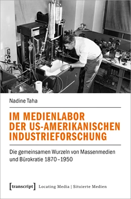 Abbildung von Taha | Im Medienlabor der US-amerikanischen Industrieforschung | 1. Auflage | 2022 | beck-shop.de