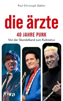 Abbildung von Gäbler | Die Ärzte - 40 Jahre Punk | 1. Auflage | 2022 | beck-shop.de