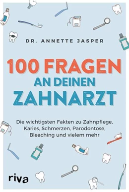 Abbildung von Jasper | 100 Fragen an deine Zahnärztin | 1. Auflage | 2022 | beck-shop.de
