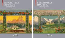 Abbildung von Schlorhaufer / Touriseum | Berghotels 1890–1930: Südtirol, Nordtirol und Trentino | 2. Auflage | 2022 | beck-shop.de